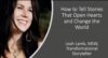 How to Tell Stories That Open Hearts & Change the World